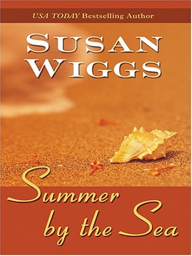 Summer By The Sea by Susan Wiggs