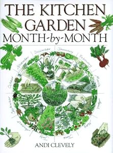 The Kitchen Garden Month-By-Month