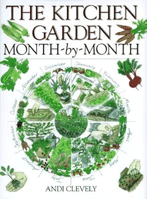 The Kitchen Garden Month-By-Month