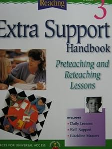 Houghton Mifflin Reading Extra Support Handbook; Preteaching and Reteaching Lessons (Grade 3) (grade 3)