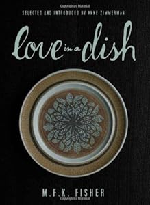 Love in a Dish... and Other Culinary Delights by Anne Zimmerman