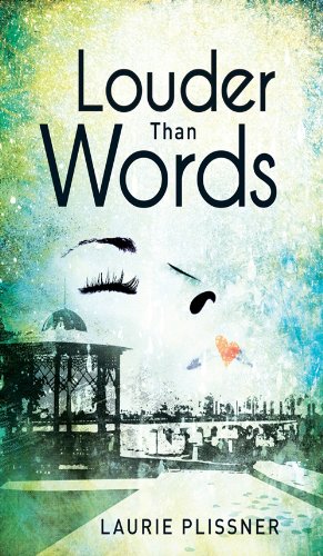 Louder Than Words (Twisted Lit) by Daphne Benedis-Grab