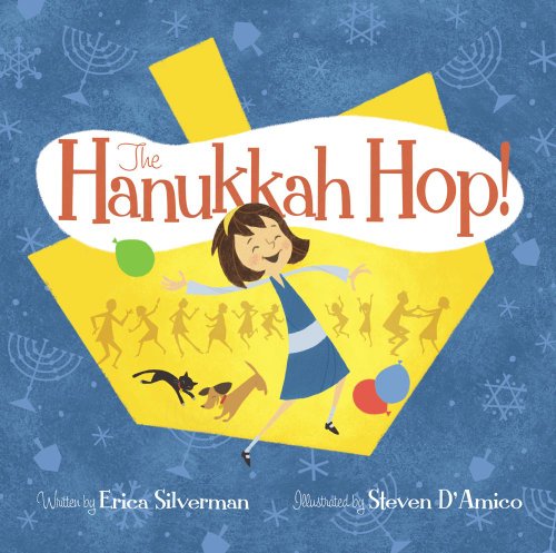 The Hanukkah Hop! by Erica Silverman