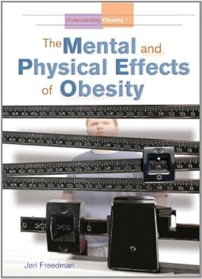 The Mental and Physical Effects of Obesity