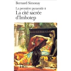 La Première pyramide II : La Cité sacrée d'Imhotep