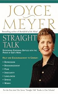 Straight Talk: Overcoming Emotional Battles With The Power Of God's Word