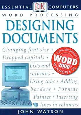Essential Computers: Designing Documents