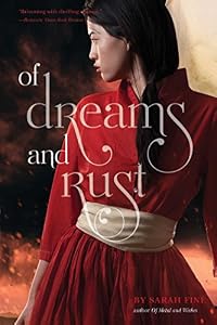 Of Dreams and Rust