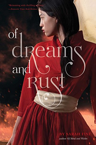 Of Dreams and Rust by Sarah Fine