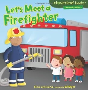 Let's meet a firefighter