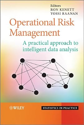 Operational Risk Management: A Practical Approach to Intelligent Data Analysis (Statistics in Practice Book 107)