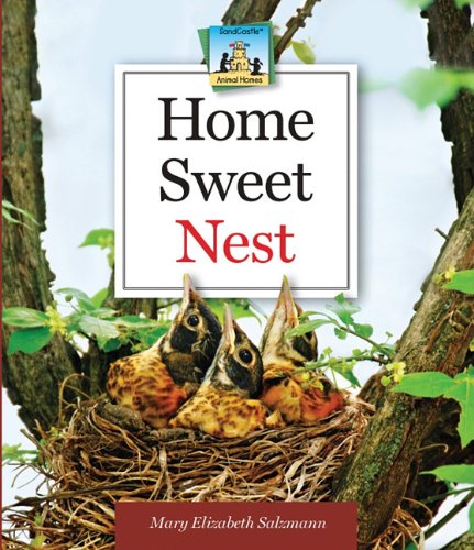 Home Sweet Nest by Mary Elizabeth Salzmann