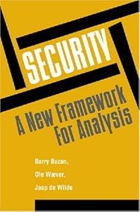 Security: A New Framework for Analysis by Barry Buzan