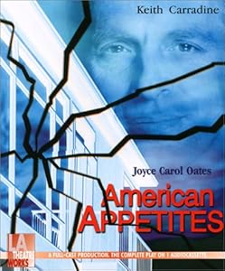 American Appetites (L.A. Theatre Works Audio Theatre Collection)