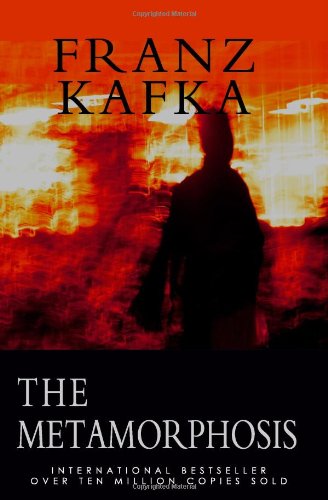The Metamorphosis by Franz Kafka