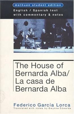 House Of Bernarda Alba (Methuen World Classics)