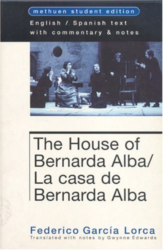 House Of Bernarda Alba (Methuen World Classics) by Federico Garcia Lorca
