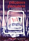 Pilgrim's Progress in Modern English (One Evening Condensed Version, A Good News Publication)