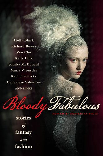 Bloody Fabulous by Ekaterina Sedia  (Editor)