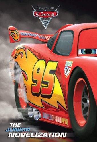 Cars 2 The Junior Novelization by Disney Book Group