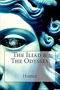 The Iliad &amp; The Odyssey