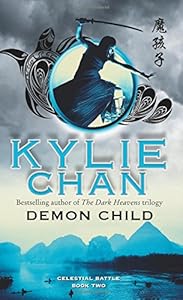 Demon Child: Celestial Battle: Book Two by Kylie Chan