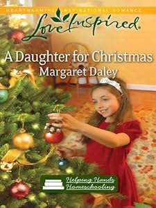 A Daughter for Christmas (Helping Hands Homeschooling)