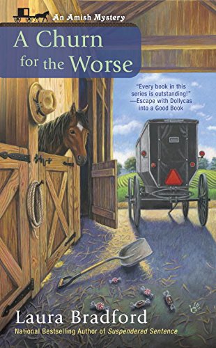 A Churn for the Worse: An Amish Mystery by Laura Bradford