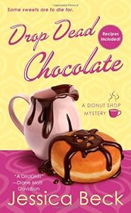 Drop Dead Chocolate: A Donut Shop Mystery