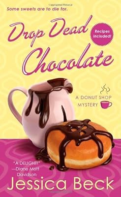 Drop Dead Chocolate: A Donut Shop Mystery