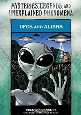 UFOs and Aliens (Mysteries, Legends, and Unexplained Phenomena)