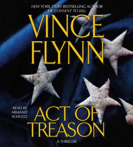 Act of Treason by Vince Flynn