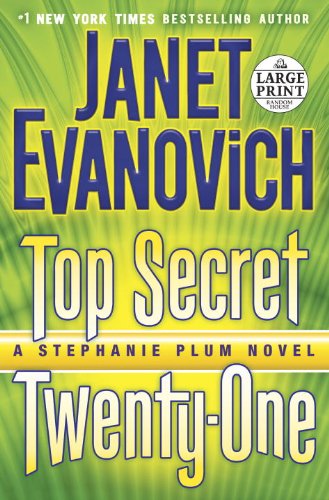Top Secret Twenty-One: A Stephanie Plum Novel by Janet Evanovich