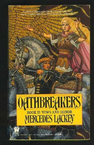 Oathbreakers (Vows and Honor) by Mercedes Lackey