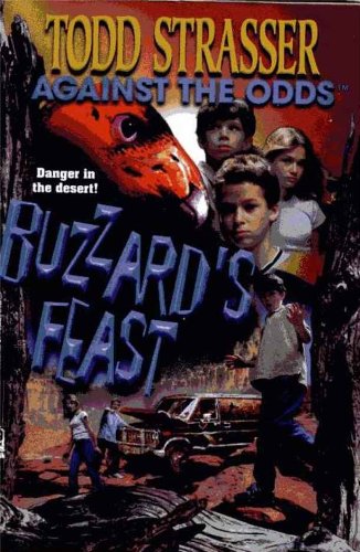 Buzzard's Feast (Against the Odds Book 2) by Todd Strasser