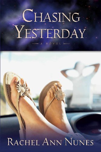 Chasing Yesterday by Rachel Ann Nunes