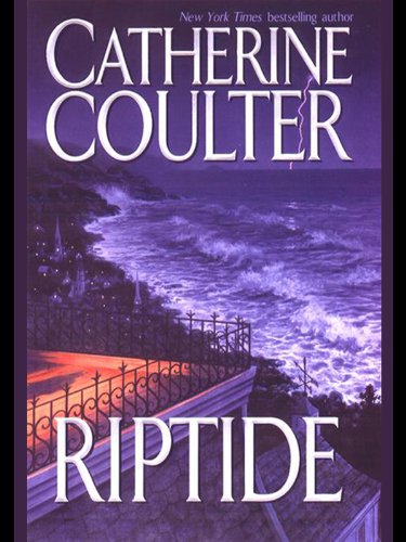 Riptide (An FBI Thriller Book 5) by Catherine Coulter