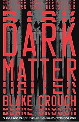 Dark Matter: A Novel