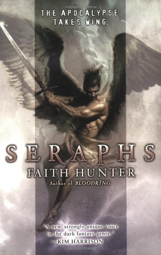 Seraphs (Thorn St. Croix, Book 2) by Faith Hunter
