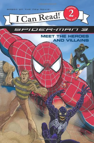 Spider-Man 3: Meet the Heroes and Villains (I Can Read Book 2) by Harry Lime