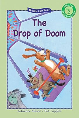 The Drop of Doom (Kids Can Read)