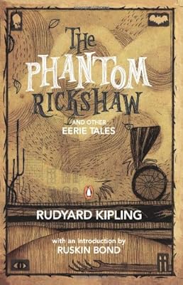 The Phantom Rickshaw and Other Eerie Tales
