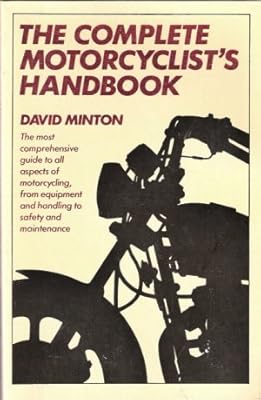 The Complete Motorcyclist's Handbook
