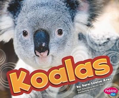 Koalas (Pebble Plus: Australian Animals)