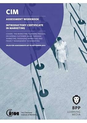 CIM Introductory Certificate in Marketing: Assessment Workbook