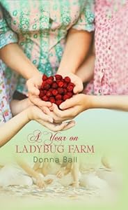 A Year on Ladybug Farm