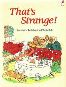 Longman Reading World: That's Strange!: Level 4, Book 10 (Longman Reading World) by Wendy Body