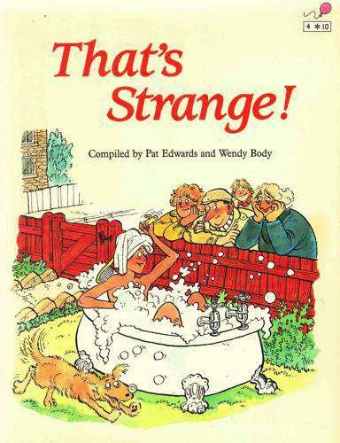 Longman Reading World: That's Strange!: Level 4, Book 10 (Longman Reading World) by Wendy Body