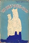 The Saint Called Good