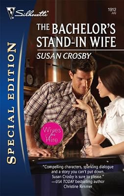 The Bachelor's Stand-In Wife (Silhouette Special Edition)